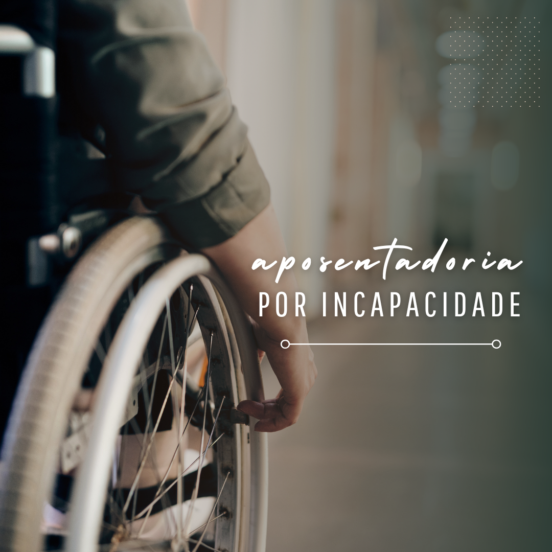 Aposentadoria por Incapacidade: Quais Doenças Dão Direito ao Benefício?